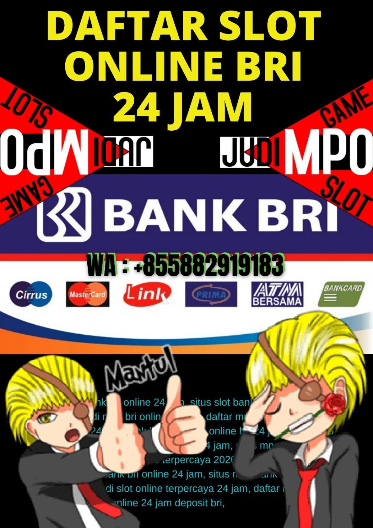 Daftar dan Main di Situs Slot BRI Terpercaya