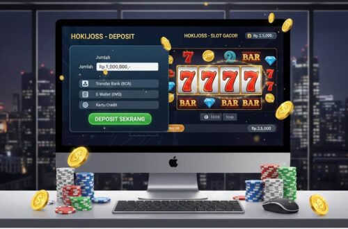 Cara deposit dan bermain di Hokijoss dengan sistem aman dan cepat